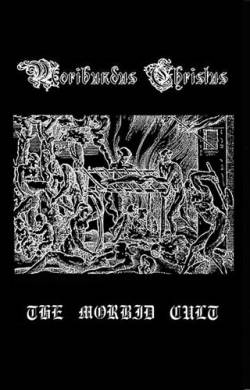 Moribundus Christus : The Morbid Cult